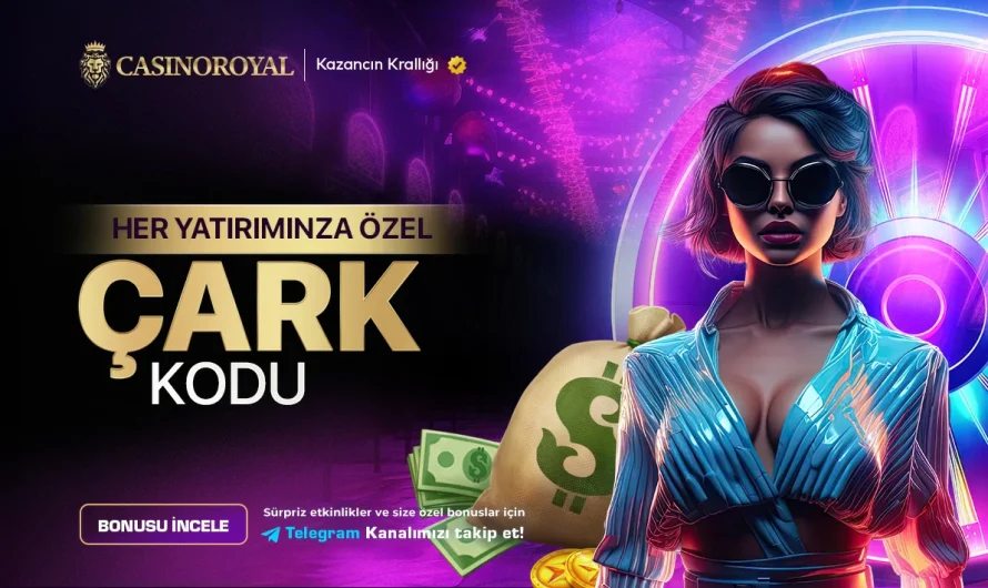 Casinoroyal Çark Kodu
